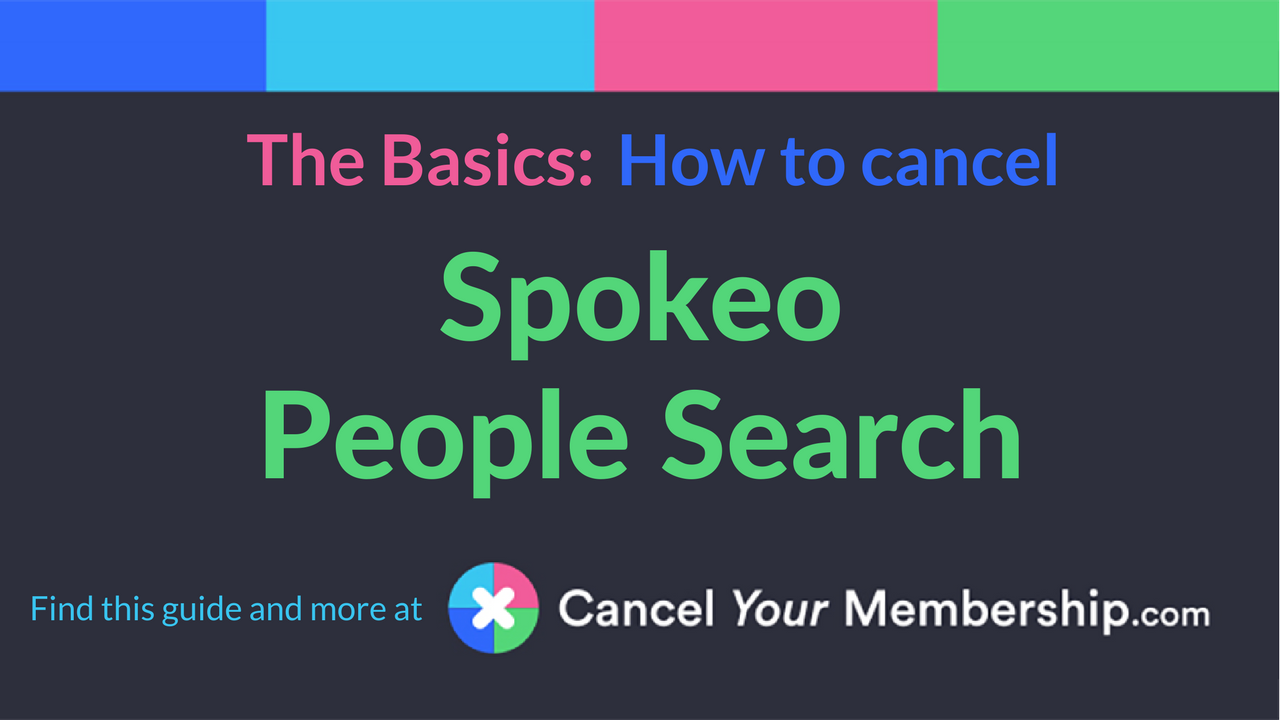Spokeo People Search - Cancel Your Membership