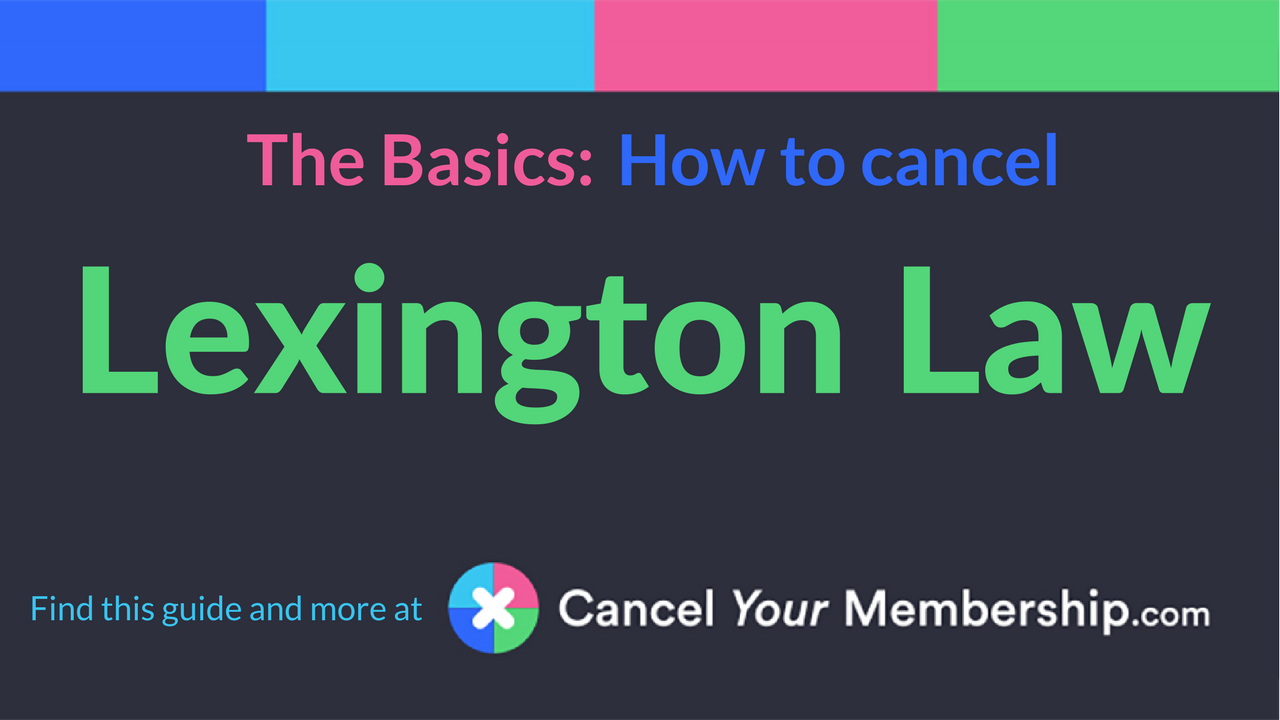 Lexington Law - Cancel Your Membership