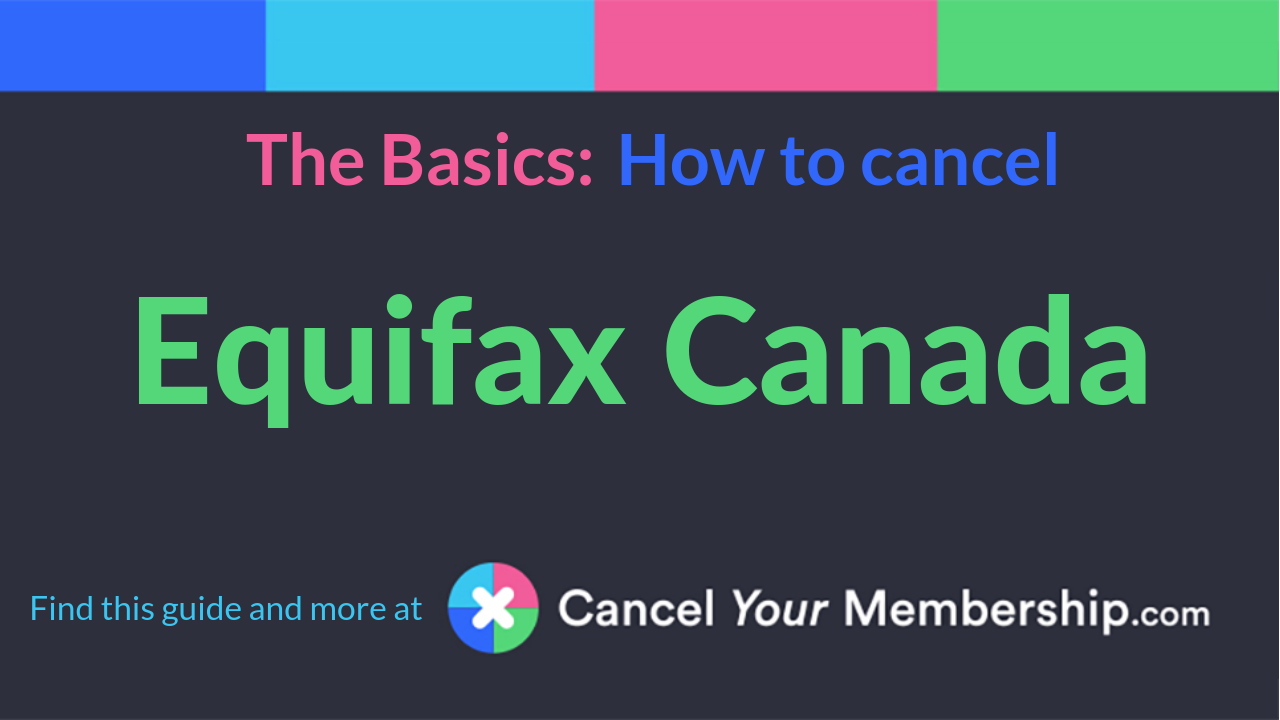 Equifax Canada Cancel Your Membership