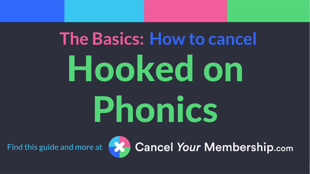 Hooked On Phonics Cancel Your Membership