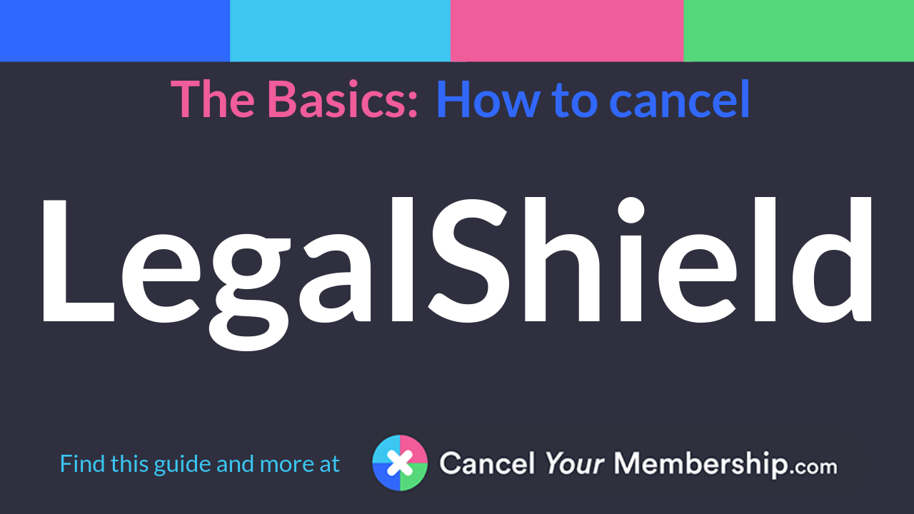 LegalShield - Cancel Your Membership