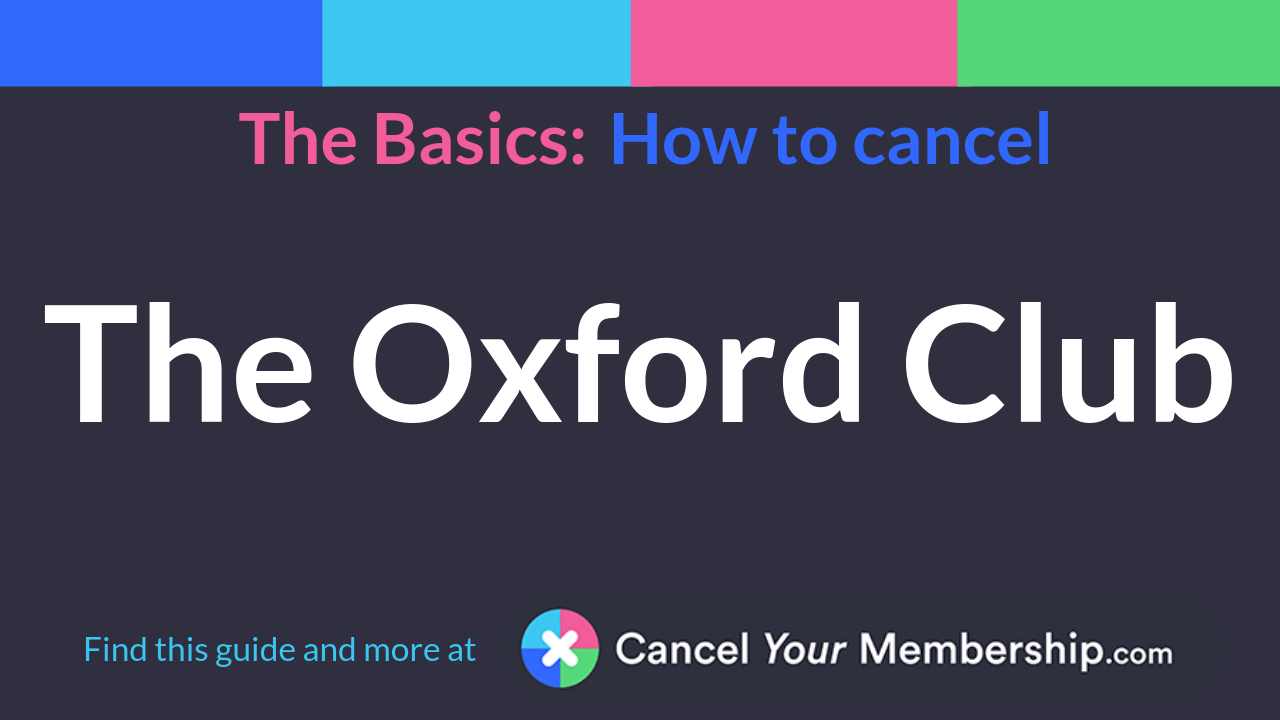 The Oxford Club Cancel Your Membership